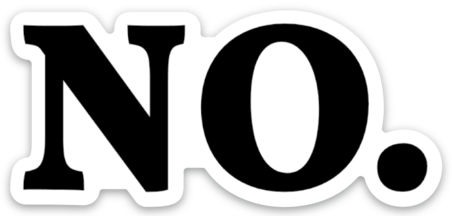 Product image for The 'NO' Sticker